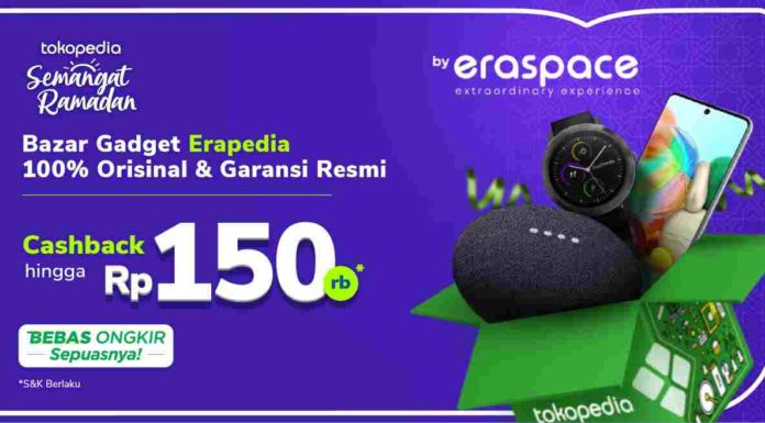 ERASPACE.COM DAN TOKOPEDIA GELAR GADGET BAZAR ERAPEDIA
