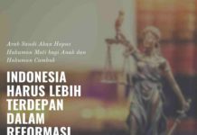 ICJR: Arab Saudi Akan Hapus Hukuman Mati untuk Anak dan Cambuk, Indonesia Harus Lebih Terdepan dalam Reformasi Hukum Pidana