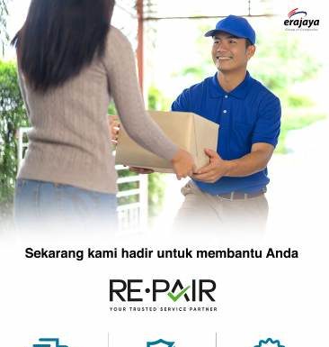 ERAJAYA GROUP LUNCURKAN RE·PAIR, LAYANAN AFTER SALE SERVICE DENGAN FASILITAS DOOR to DOOR (D2D)