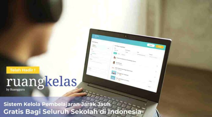 Luncurkan ruangkelas, Ruangguru Berikan Sistem Kelola Pembelajaran Jarak Jauh Gratis Bagi Seluruh Sekolah di Indonesia