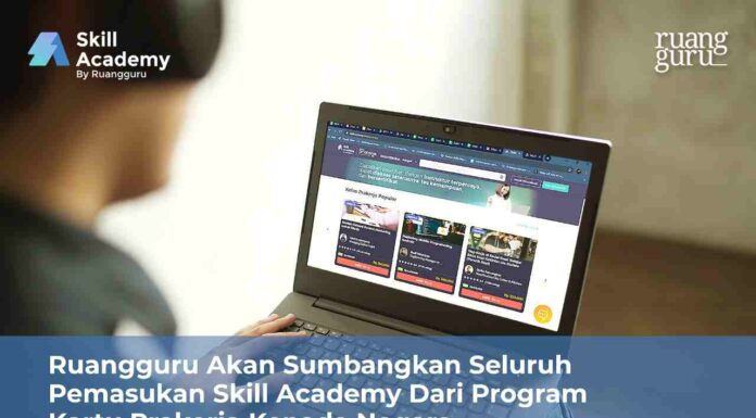 Skill Academy by Ruangguru Akan Sumbangkan Seluruh Pemasukan dari Program Kartu Prakerja untuk Penanganan COVID-19