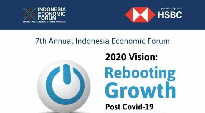 Pertama Kali, Indonesia Economic Forum Gelar 7th Annual IEF Virtual Bertajuk “2020 Vision: Rebooting Economic Growth Post Covid-19”