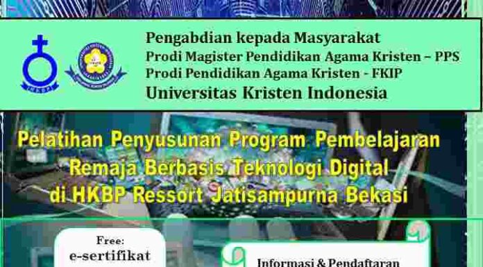 PELATIHAN PENYUSUNAN PROGRAM PEMBELAJARAN REMAJA BERBASIS TEKNOLOGI DIGITAL, KERJA SAMA PROGRAM STUDI MAGISTER PENDIDIKAN AGAMA KRISTEN UNIVERSITAS KRISTEN INDONESIA DENGAN GEREJA HKBP RESORT JATISAMPURNA BEKASI