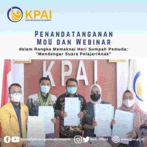 Sambut Hari Sumpah Pemuda Tahun 2021, KPAI Melakukan Penandatanganan Nota Kesepahaman (MoU) dengan Berbagai Organisasi Pelajar secara Paralel.