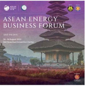 Melalui ASEAN Energy Business Forum, ACE Dukung Sektor Energi ASEAN dan Keketuaan Indonesia dalam Mempercepat Konektivitas Energi   