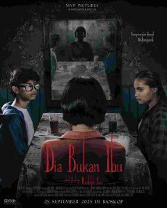 Aurora Ribero dan Ali Fikry Terancam oleh Artika Sari Devi! Film Dia Bukan Ibu Merilis Official Trailer & Poster Menampilkan Sisi Tergelap Manusia dari Perjalanan Menjadi Seorang Ibu